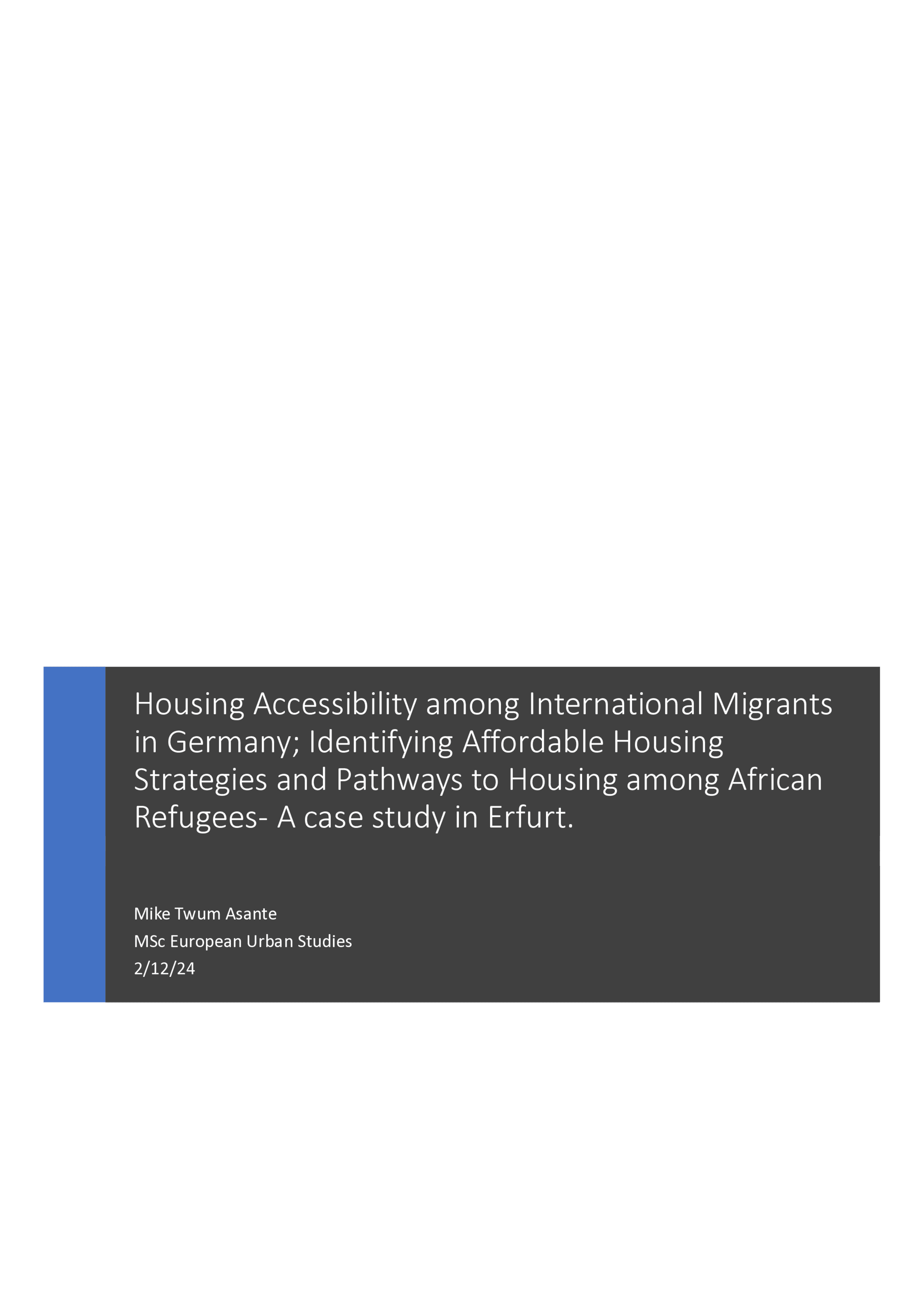 Housing Accessibility Among International Migrants in Germany: Identifying Affordable Housing Strategies and Pathways to Housing Among African Refugees …