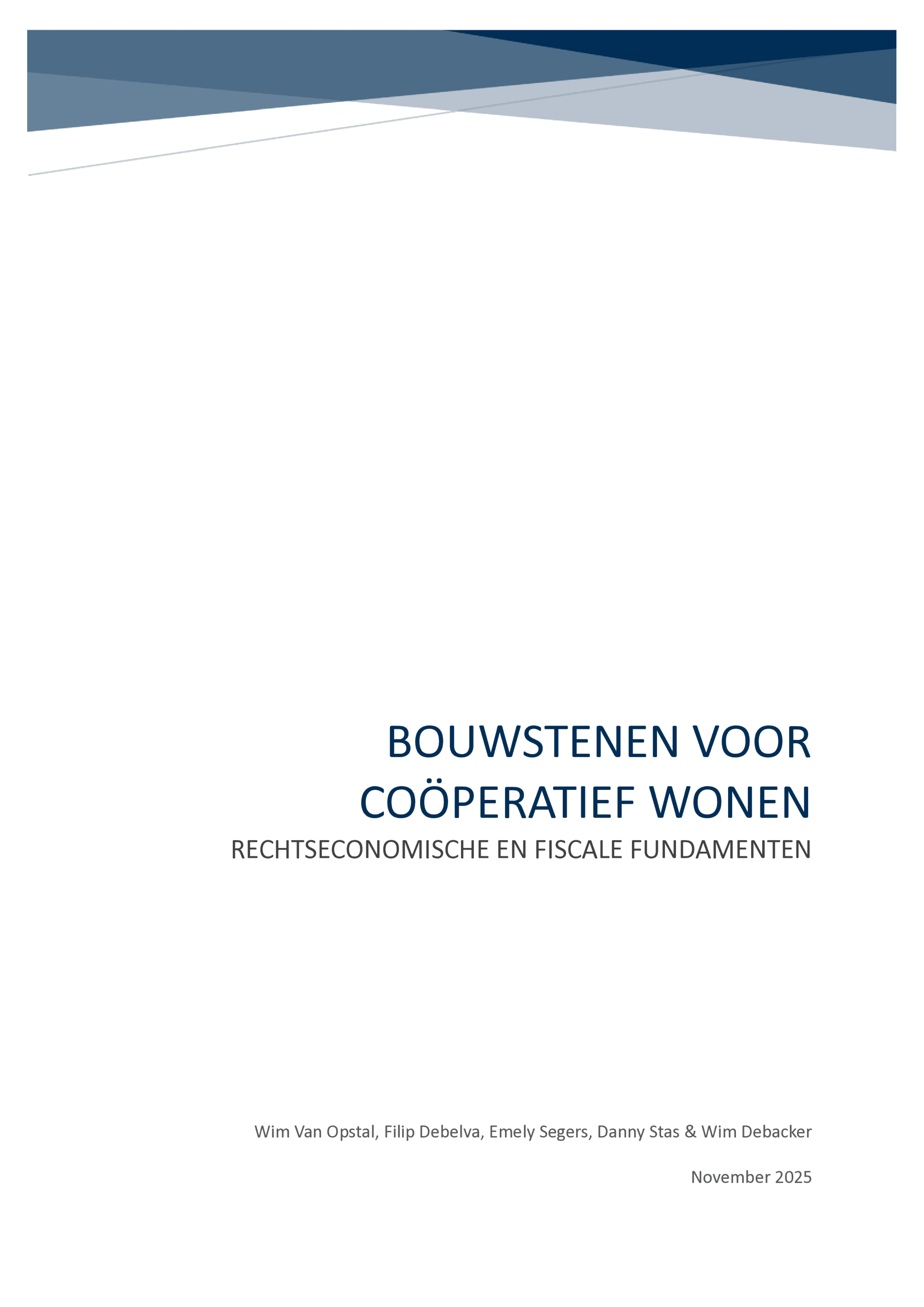 Bouwstenen voor coöperatief wonen – Rechtseconomische en fiscale fundamenten