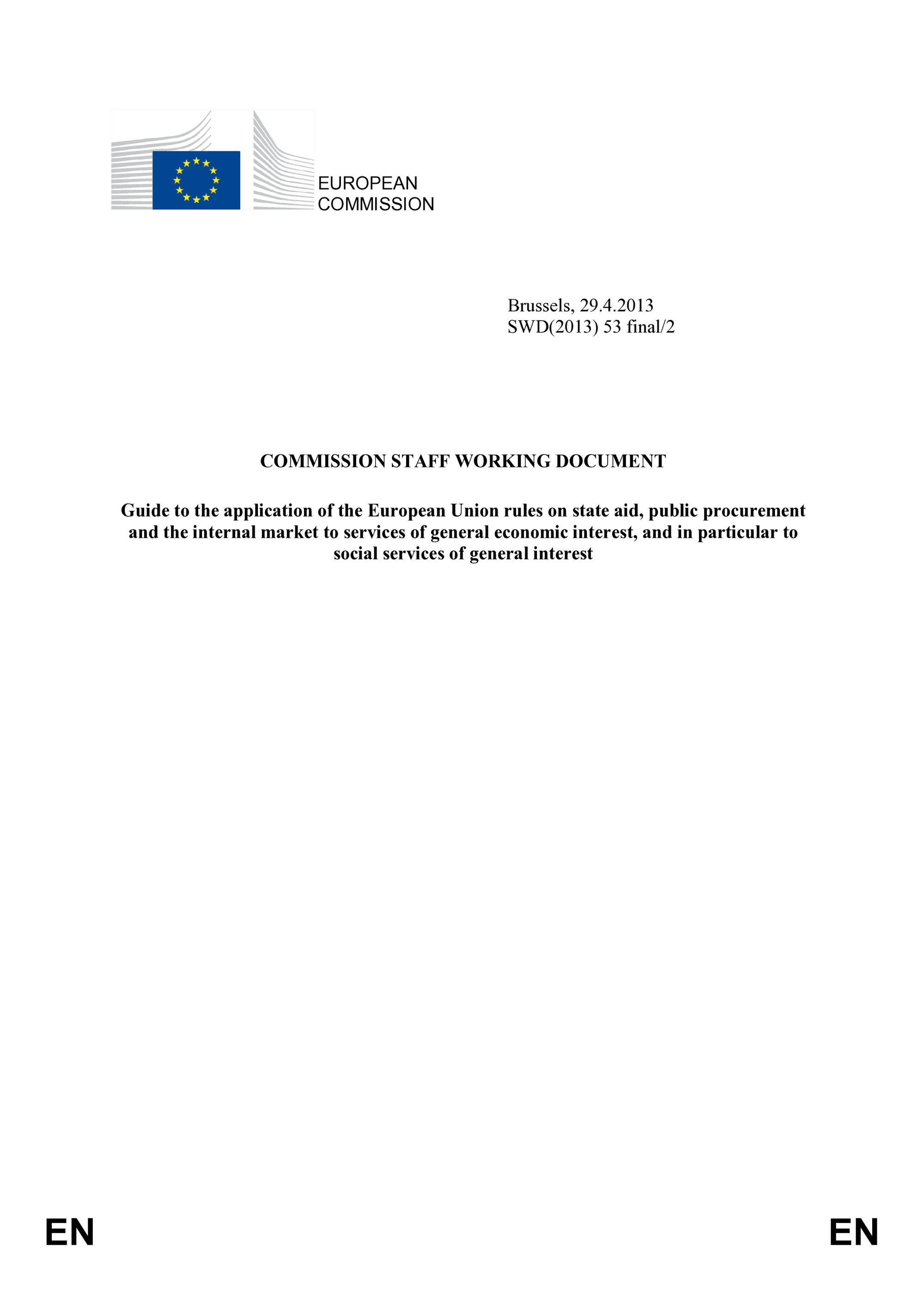 Communication from the Commission on the application of the European Union State aid rules to compensation granted for the provision of services of general economic interest