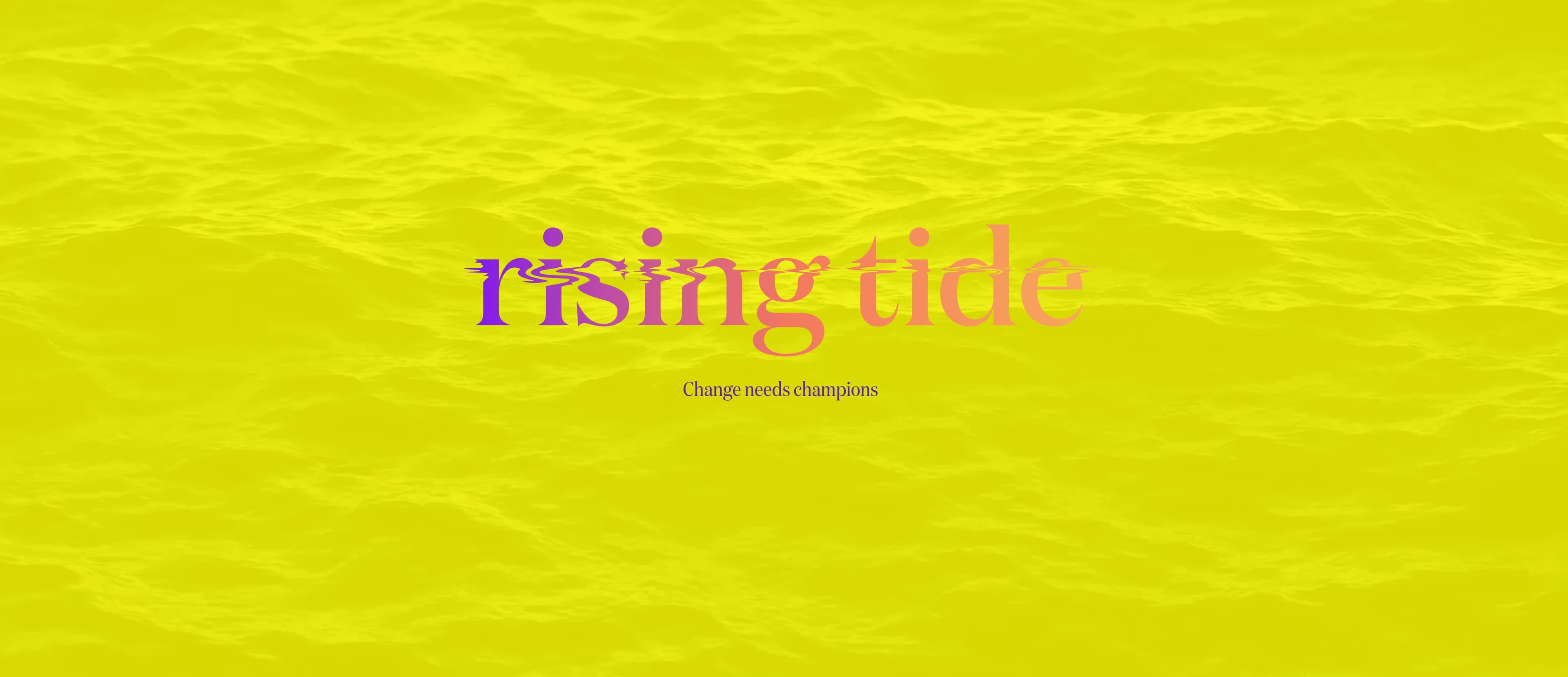 Rising Tide