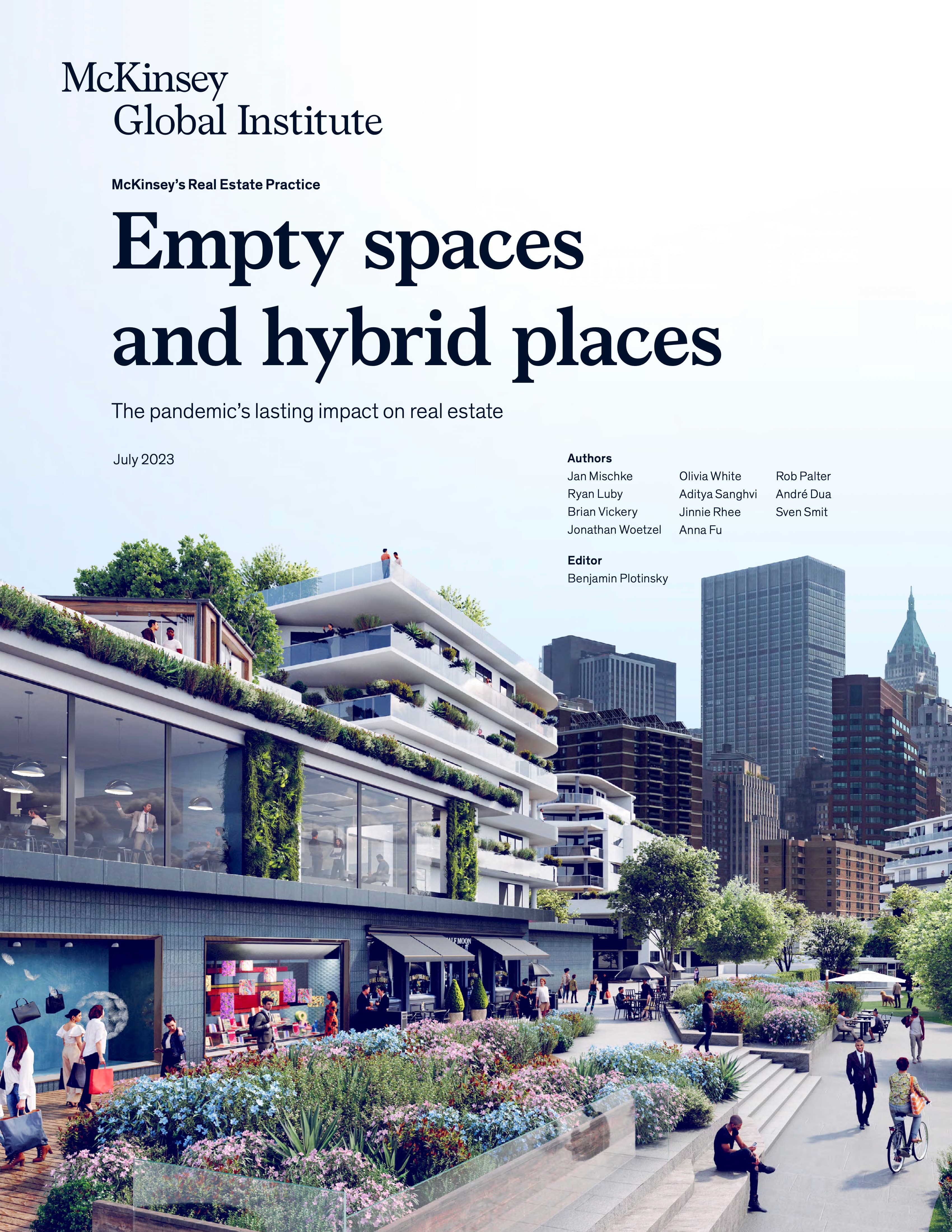Empty spaces and hybrid places - The pandemicās lasting impact on real estate