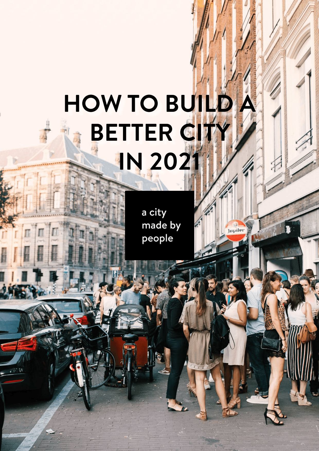 How to build a better City in 2021