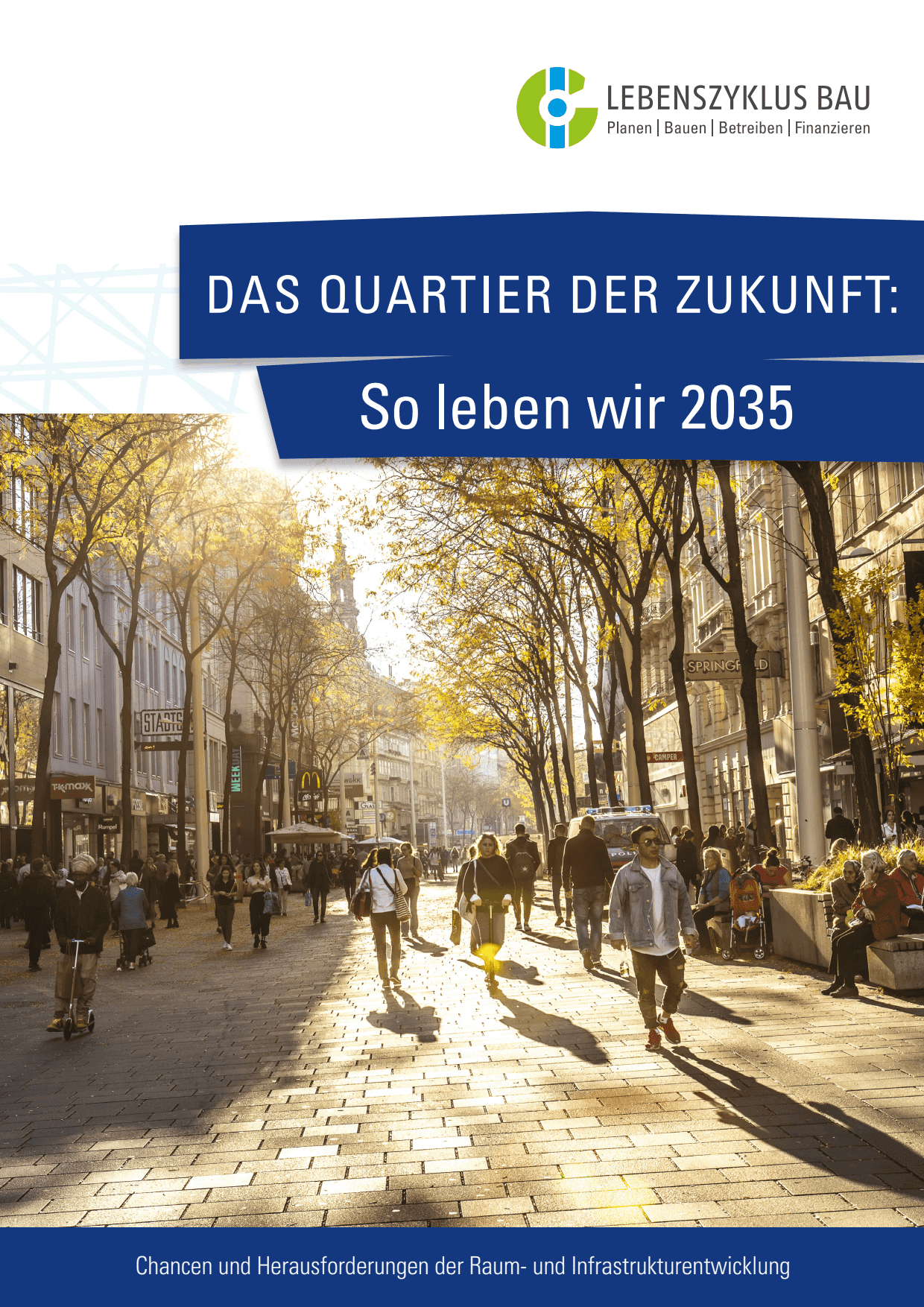 Das Quartier der Zukunft: So leben wir in 2035
