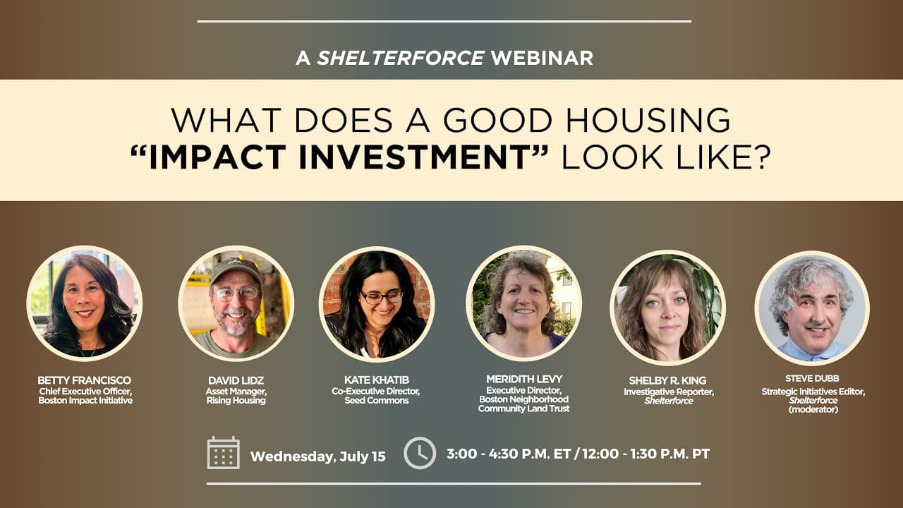What Does a Good Housing 'Impact Investment' Look Like? A Shelterforce Webinar