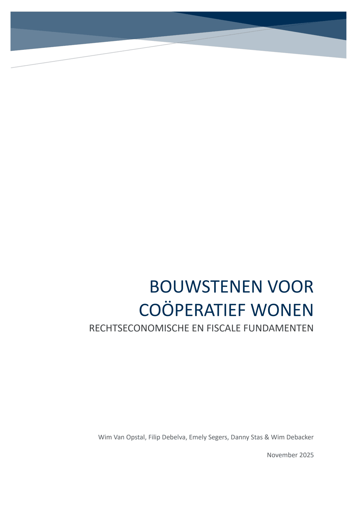 Bouwstenen voor coöperatief wonen – Rechtseconomische en fiscale fundamenten