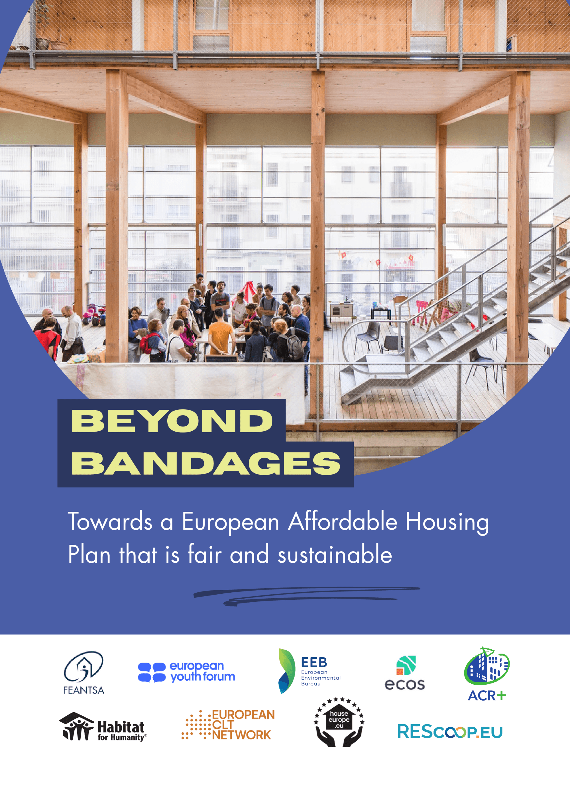 Beyond bandages: Towards a European Affordable Housing Plan that is fair and sustainable