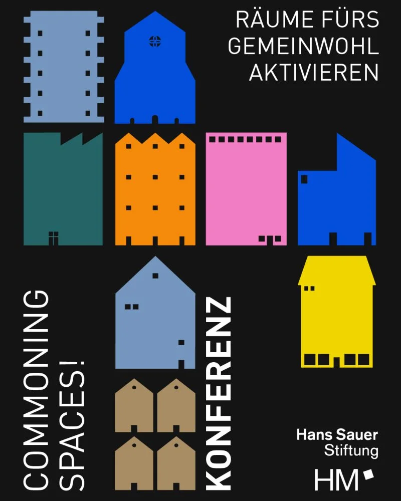 Konferenz „Commoning Spaces! – Räume fürs Gemeinwohl aktivieren“