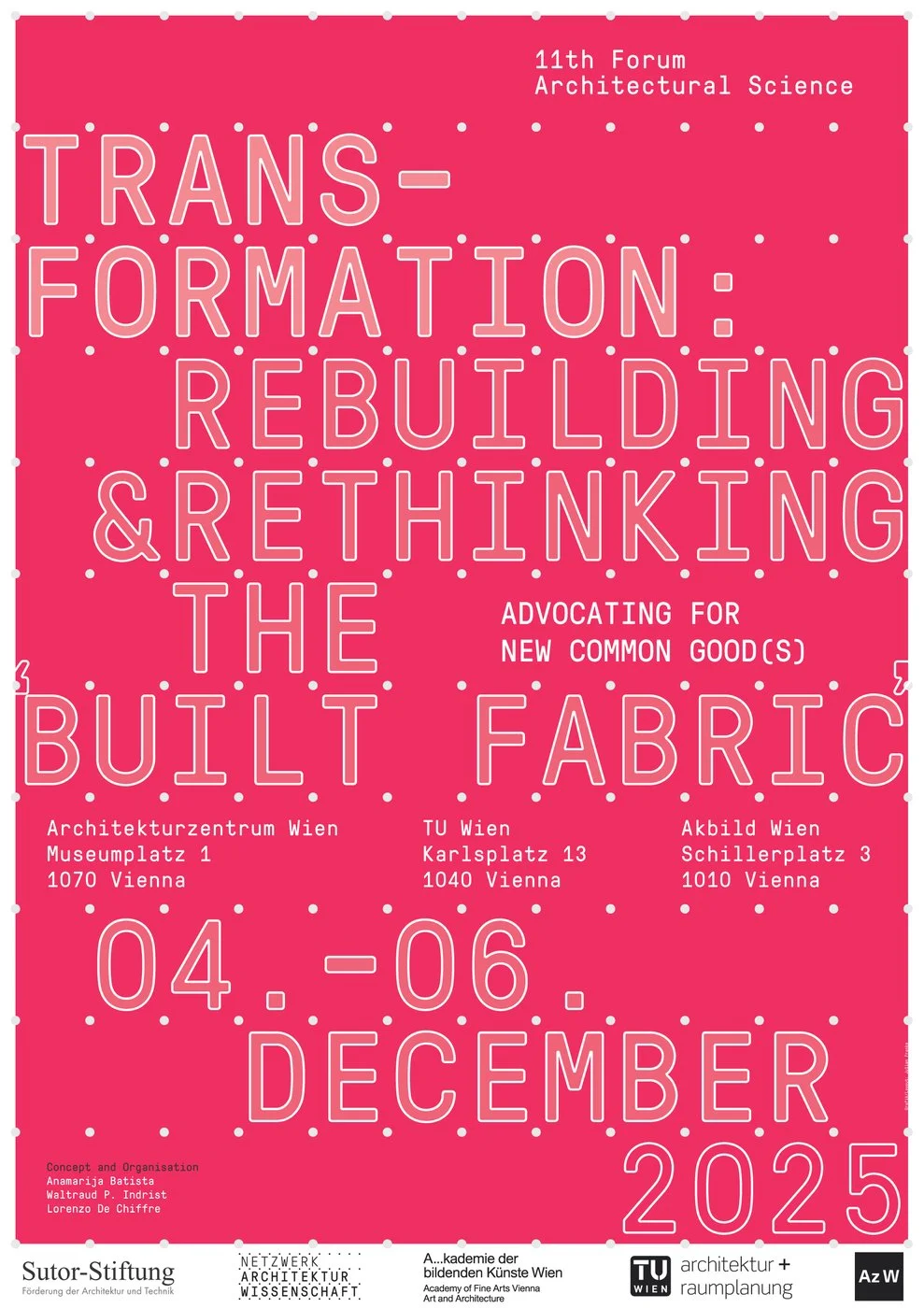 Transformation: reBuilding and reThinking the ‘Built Fabric’ Advocating for New Common Good(s)
