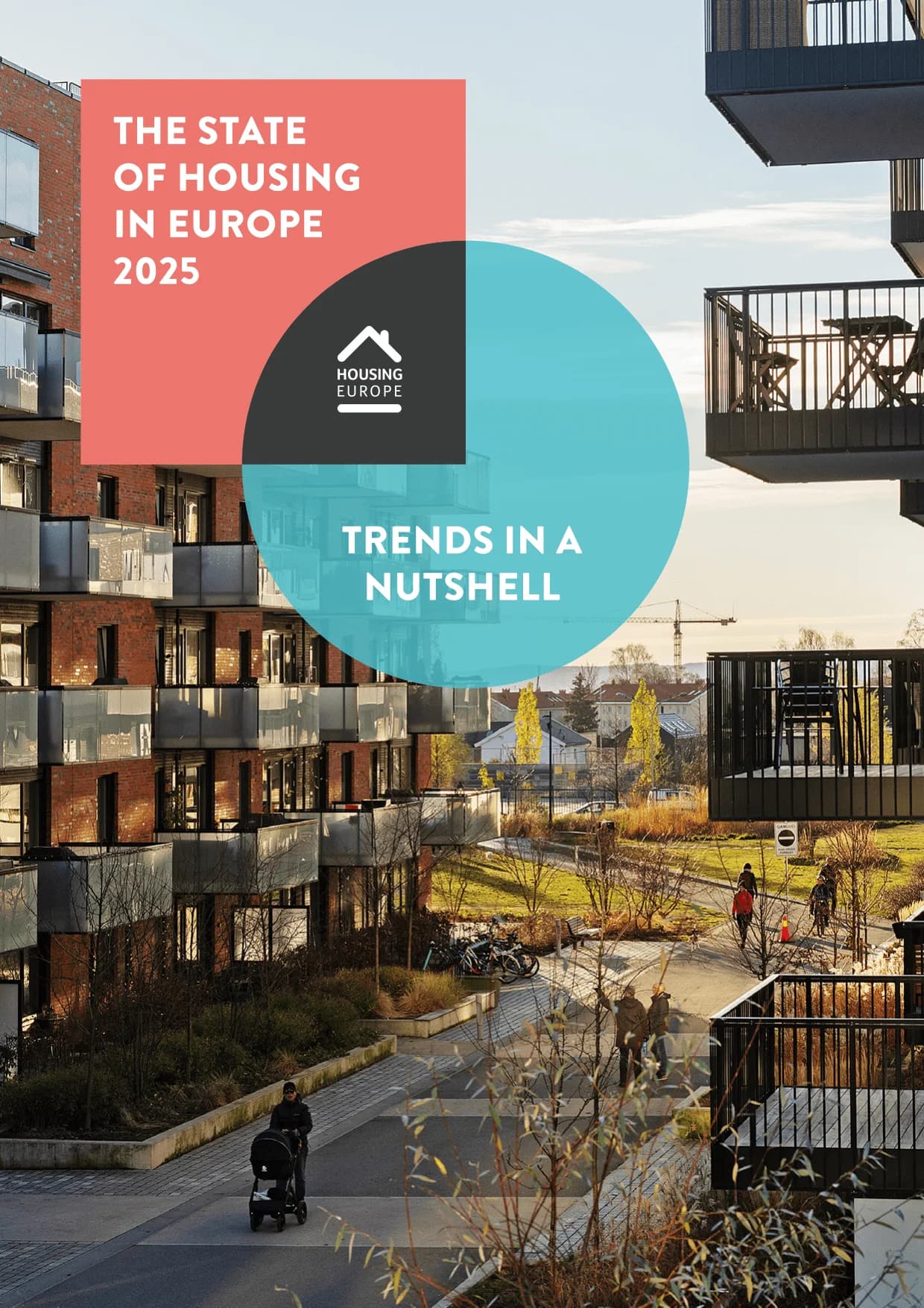 The State of Housing in Europe 2025: Trends in a Nutshell