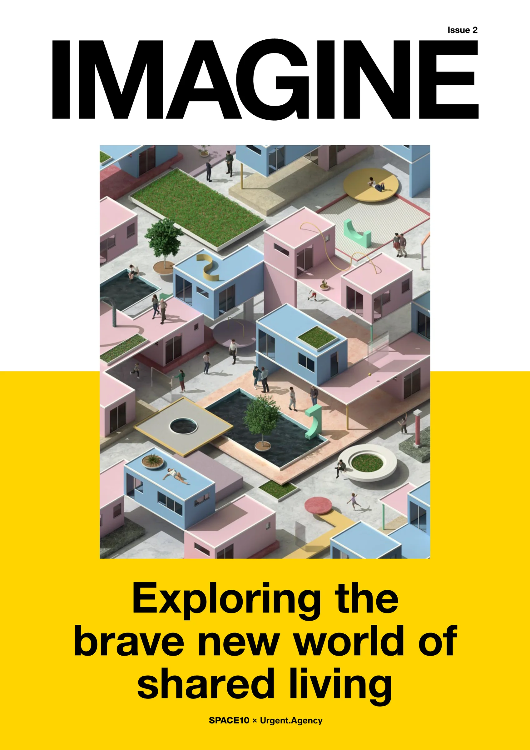 IMAGINE - Exploring the Brave New World of Shared Living