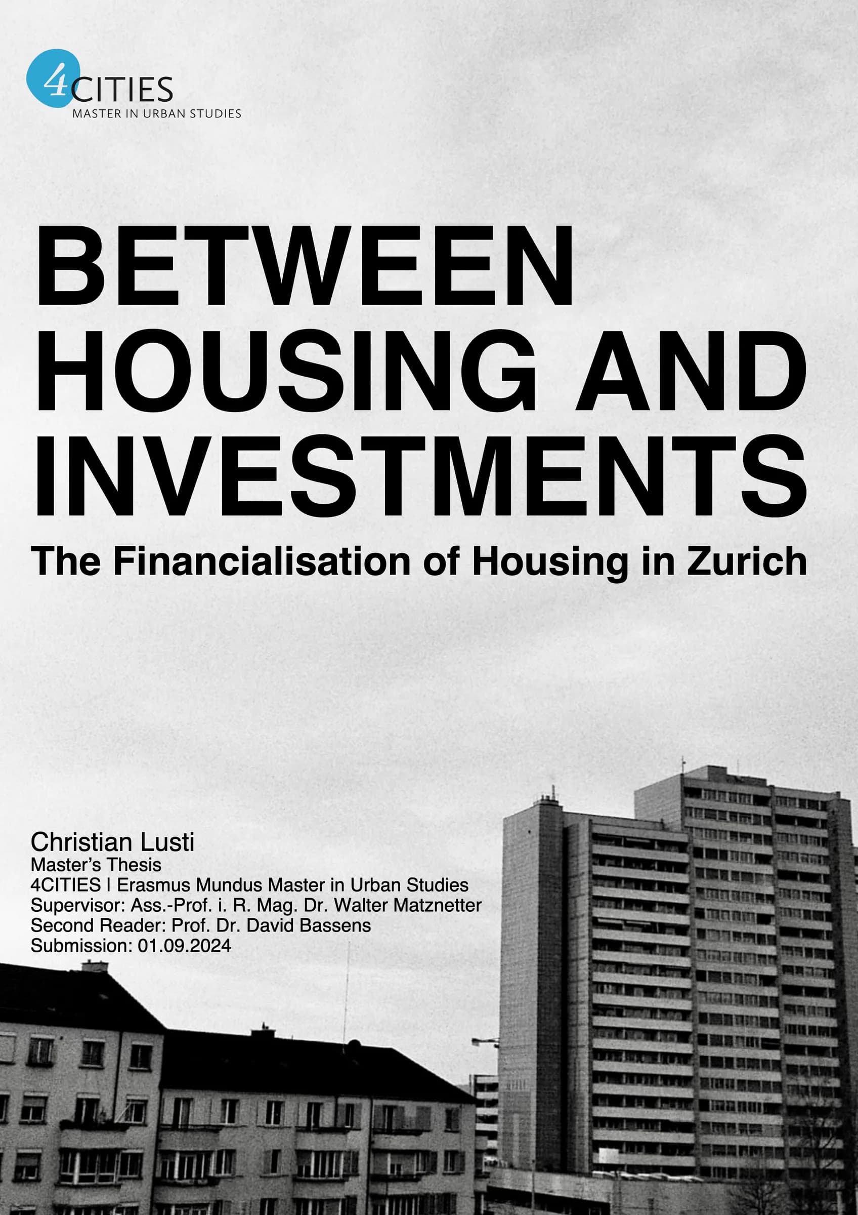 Between Housing And Investments - The financialisation of housing in zurich