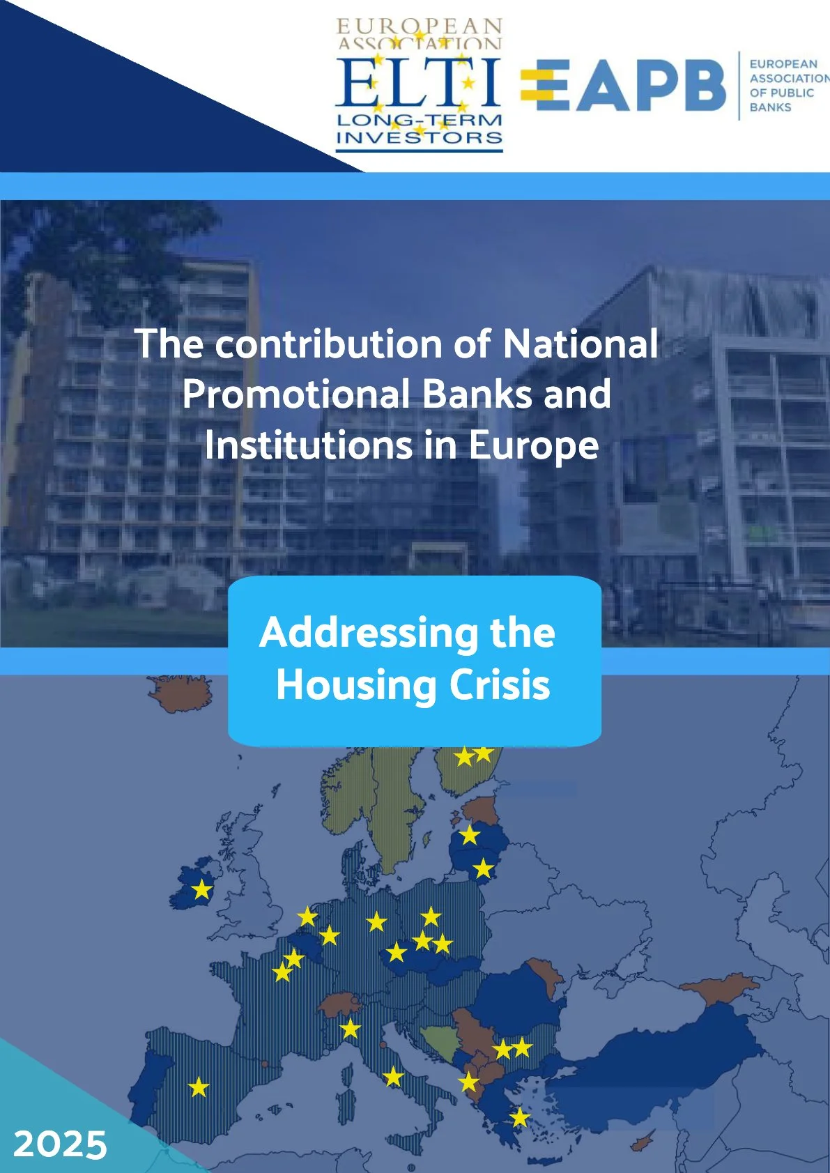 Addressing the Housing Crisis - The contribution of National Promotional Banks and Institutions in Europe