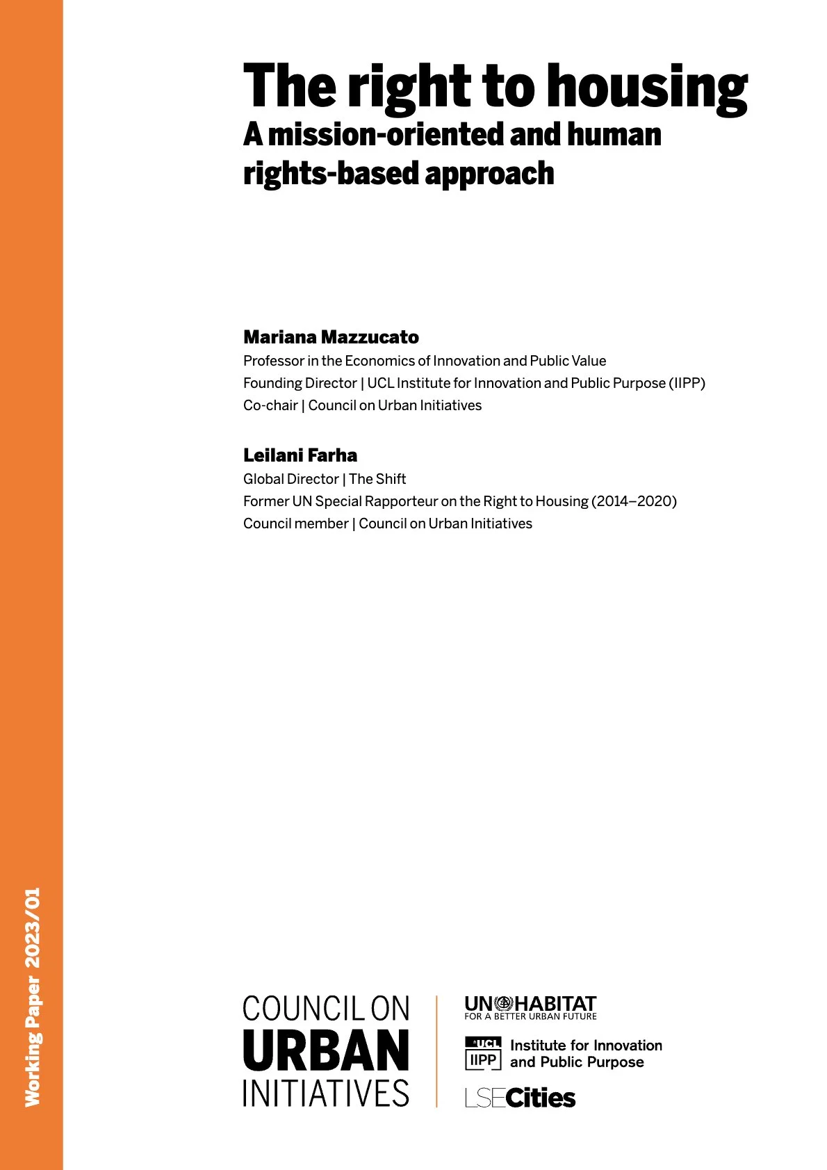 The Right to Housing - A Mission-Oriented and Human Rights-Based Approach