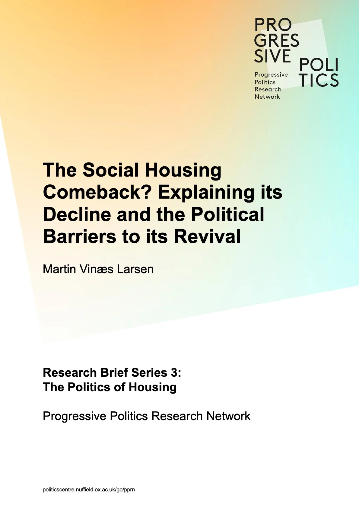 The Social Housing Comeback? Explaining its Decline and the Political Barriers to its Revival