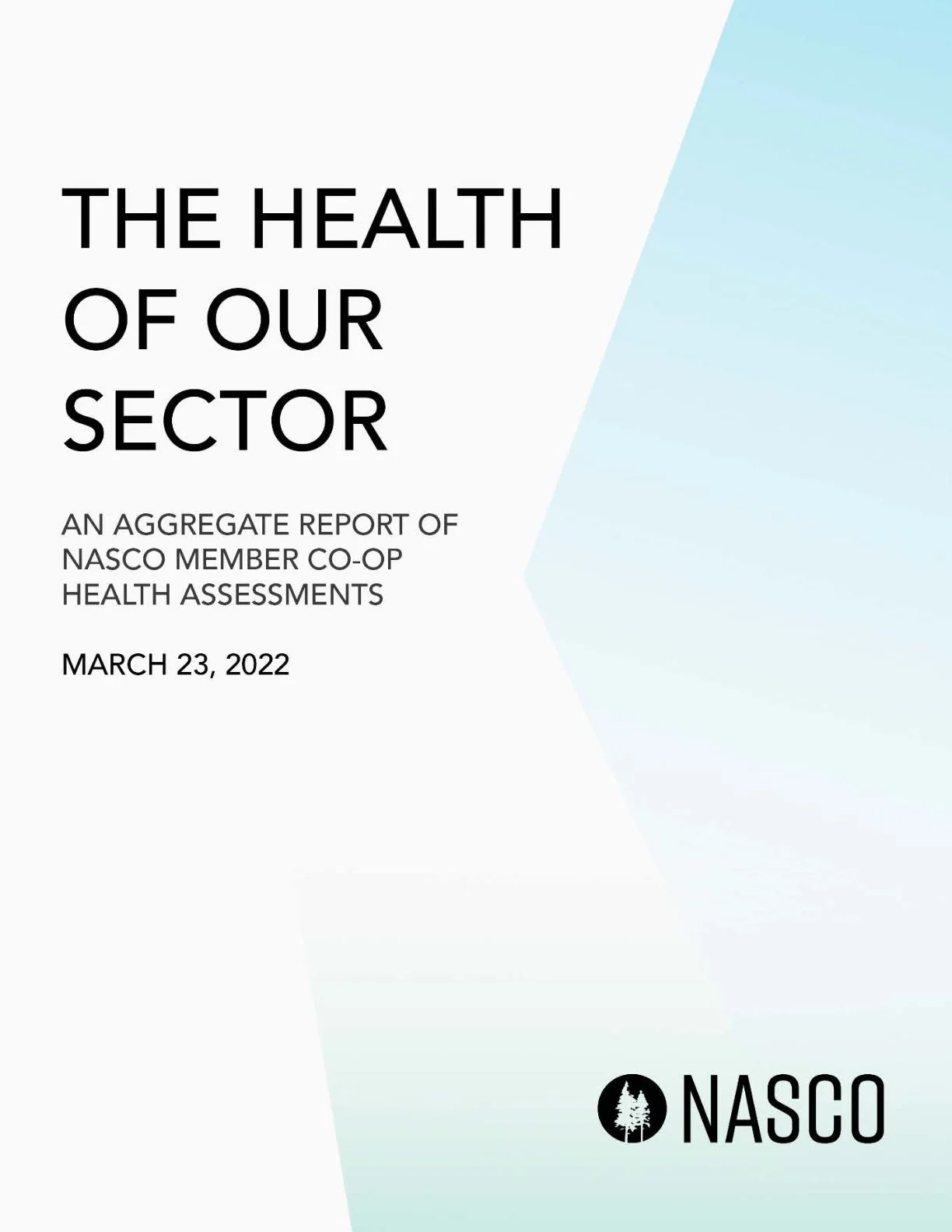 The Health of Our Section – An Aggregate Report of NASCO Member CO-OP Health Assessments