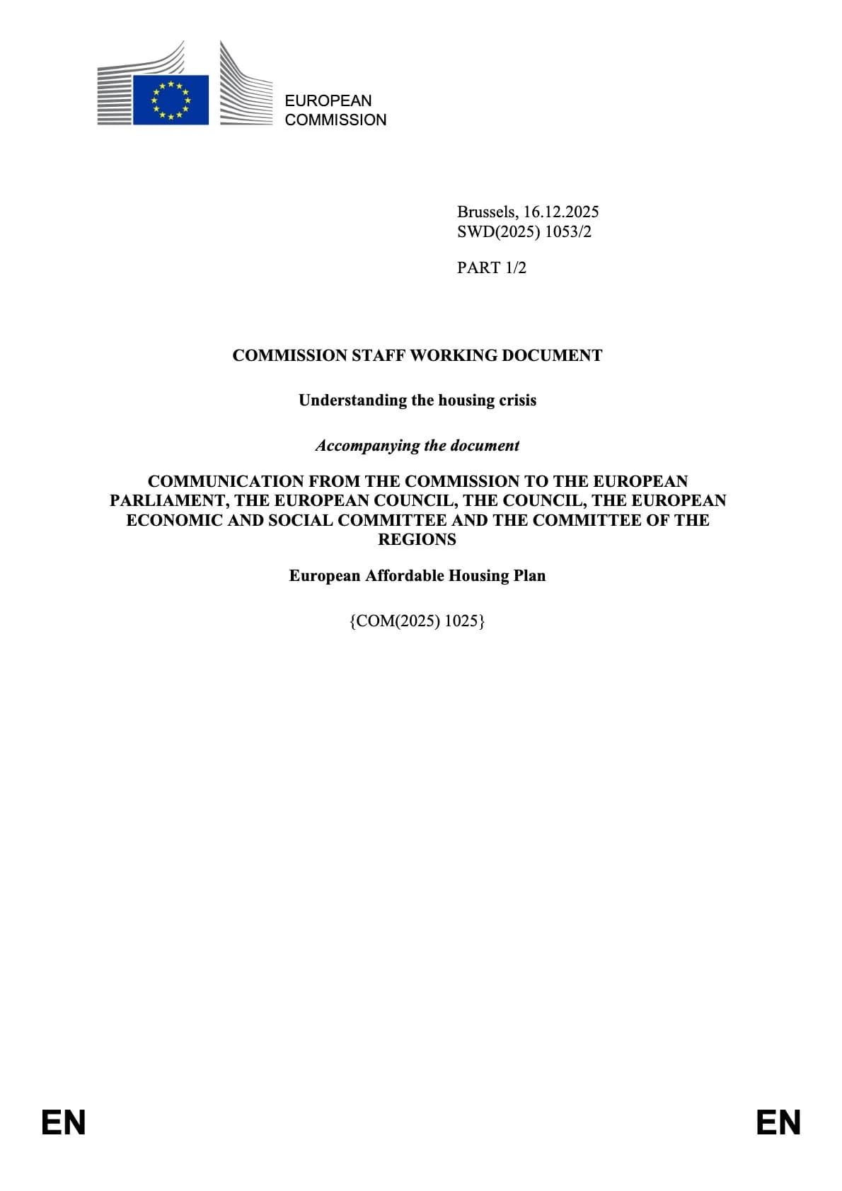 Understanding the housing crisis: Staff Working Document accompanying theEuropean Affordable Housing Plan