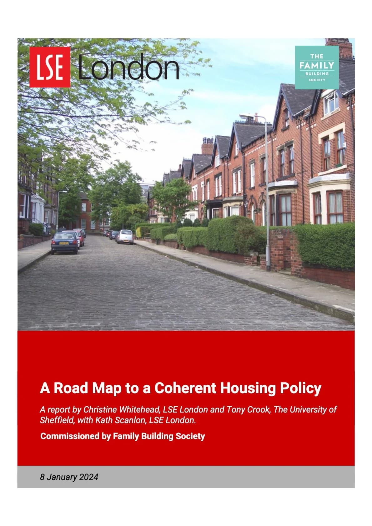 A report by Christine Whitehead, LSE London and Tony Crook, The University of Sheffield, with Kath Scanlon, LSE London.