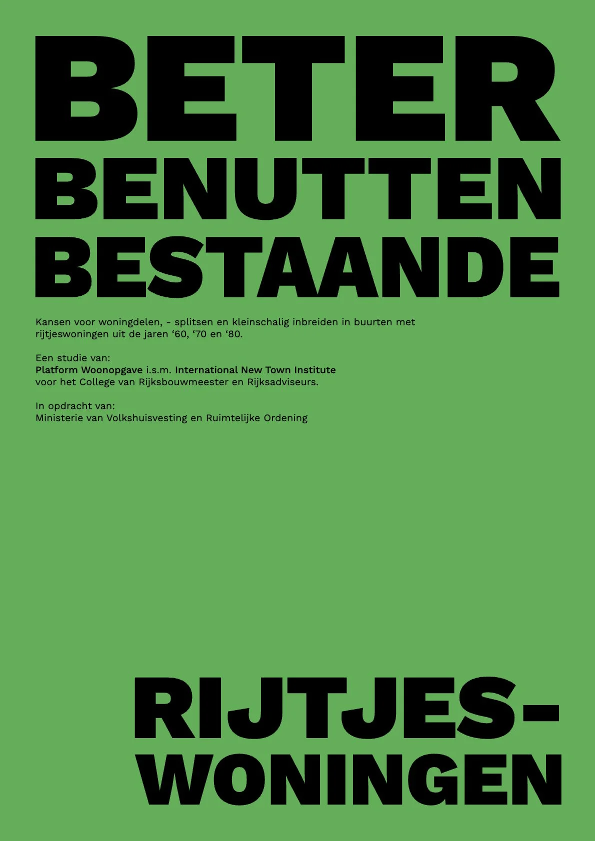 Beter Benutten Bestaande (Better Use Existing)