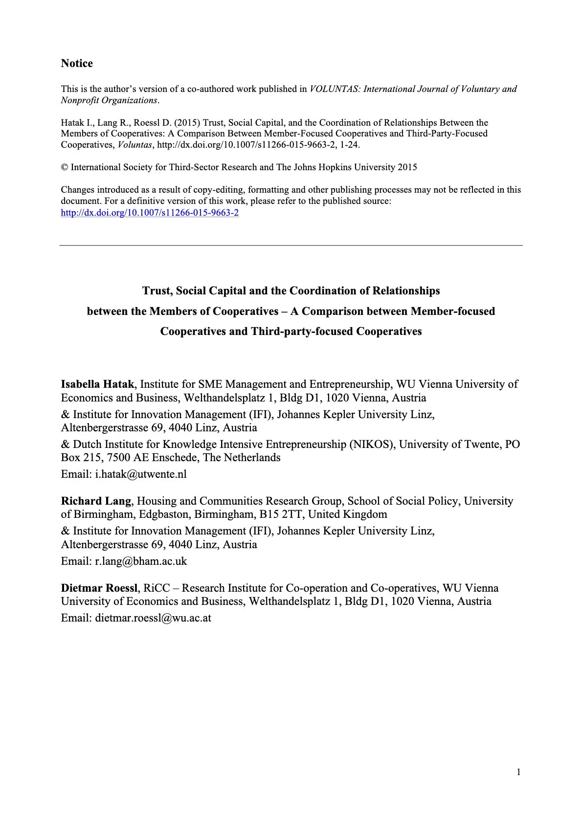 Trust, Social Capital and the Coordination of Relationships between the Members of Cooperatives – A Comparison between Member-focused Cooperatives and Third-party-focused Cooperative