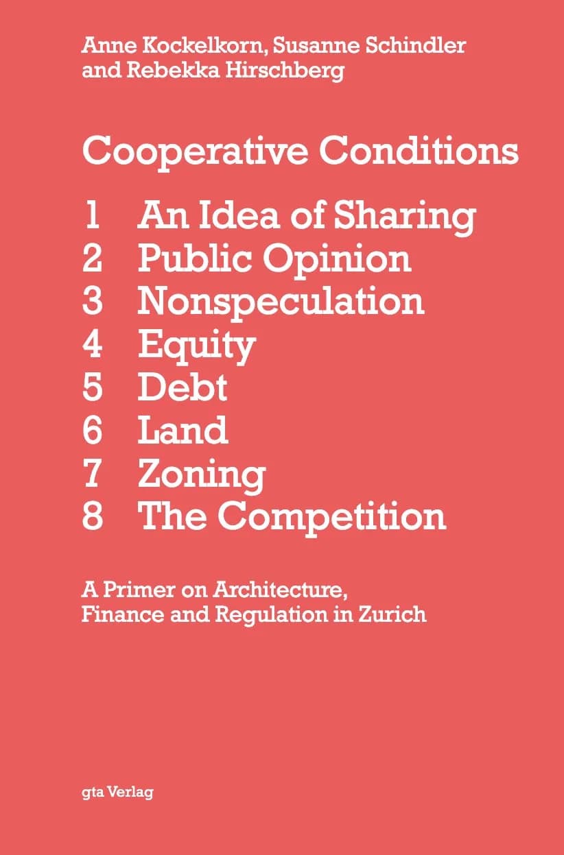 Cooperative Conditions - A Primer on Architecture, Finance and Regulation in Zurich
