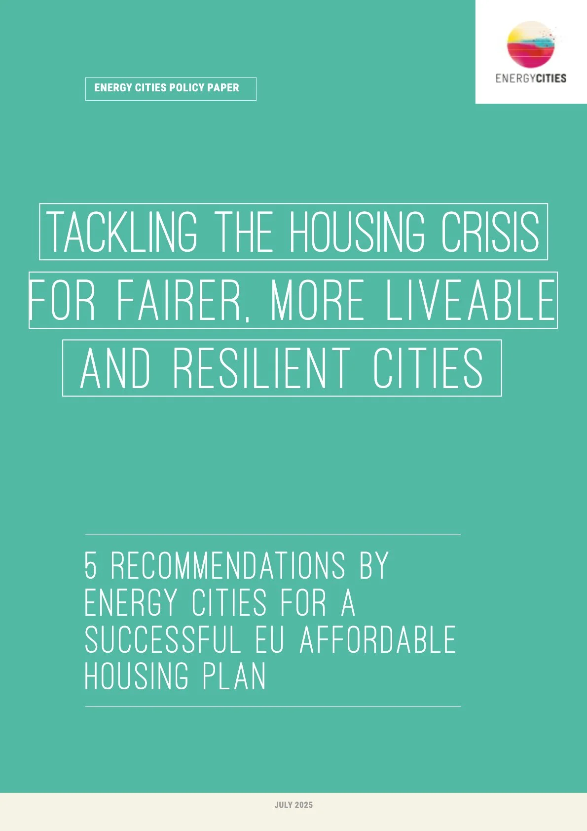 Tackling the Housing Crisis for Fairer, More Liveable and Resilient Cities