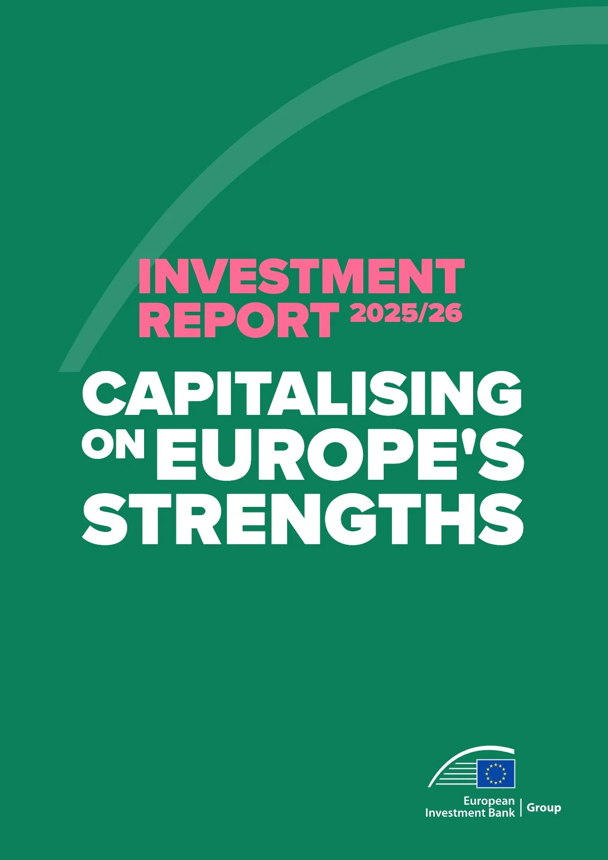 Investment Report 2025/26: Capitalising on Europeâs strengths