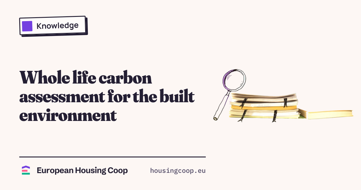 Whole Life Carbon Assessment for the Built Environment | European ...